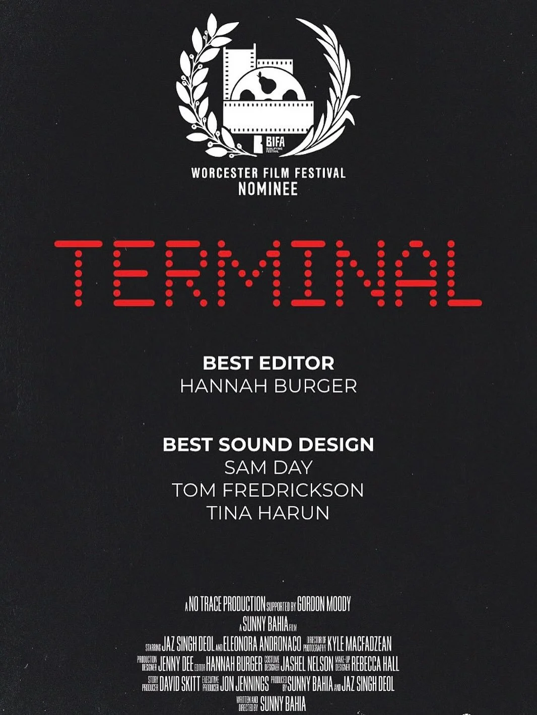 Some great news, Terminal has been nominated for two awards at the @bifa_film qualifying @worcesterfilmfestival congratulations to Hannah Burger for Best Editor and Sam Day, Tom Fredrickson and Tina Harun for Best Sound Design. 
.
.
.

#shortfilm #uk
