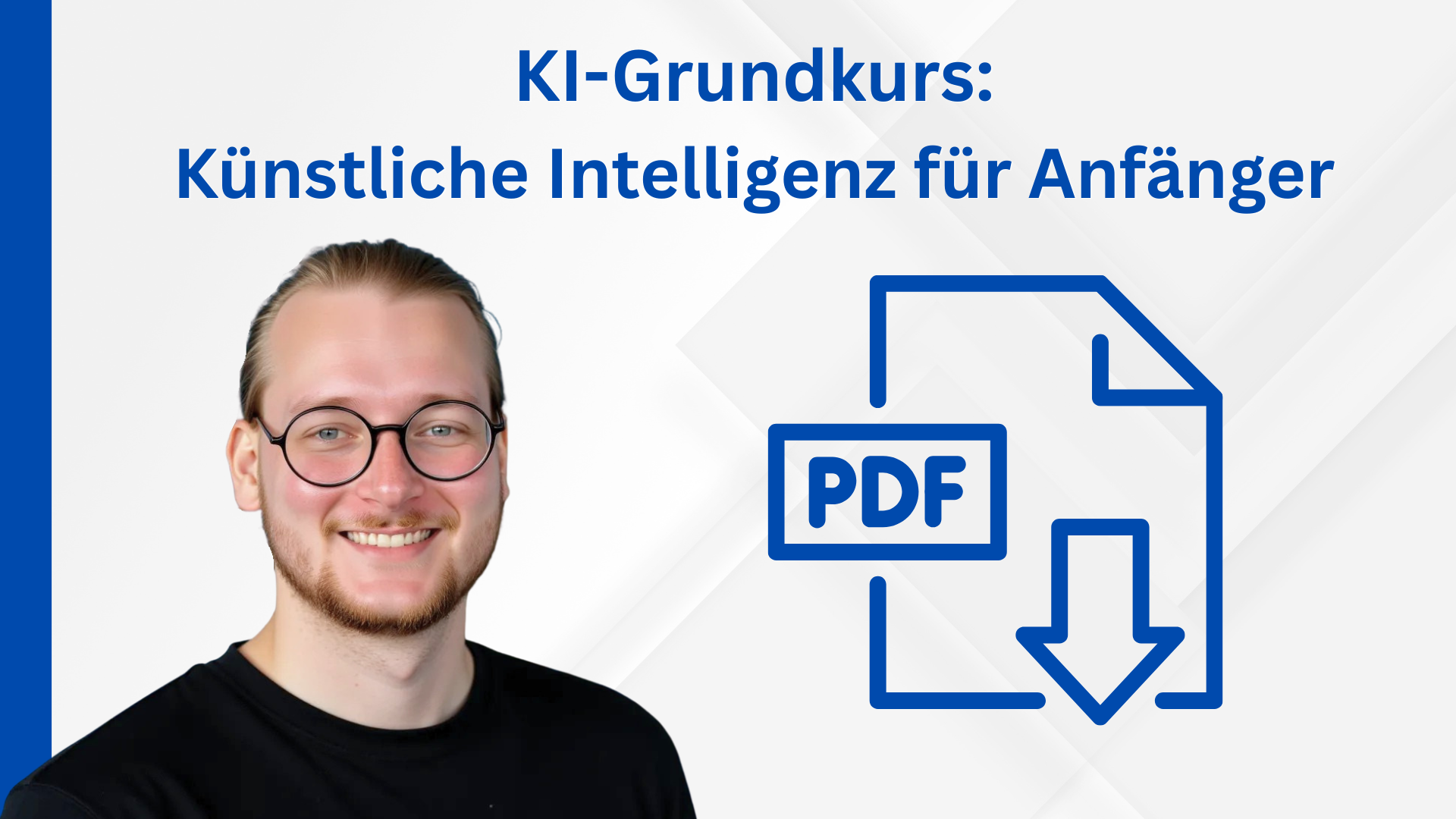 KI-Grundkurs: Künstliche Intelligenz für Anfänger