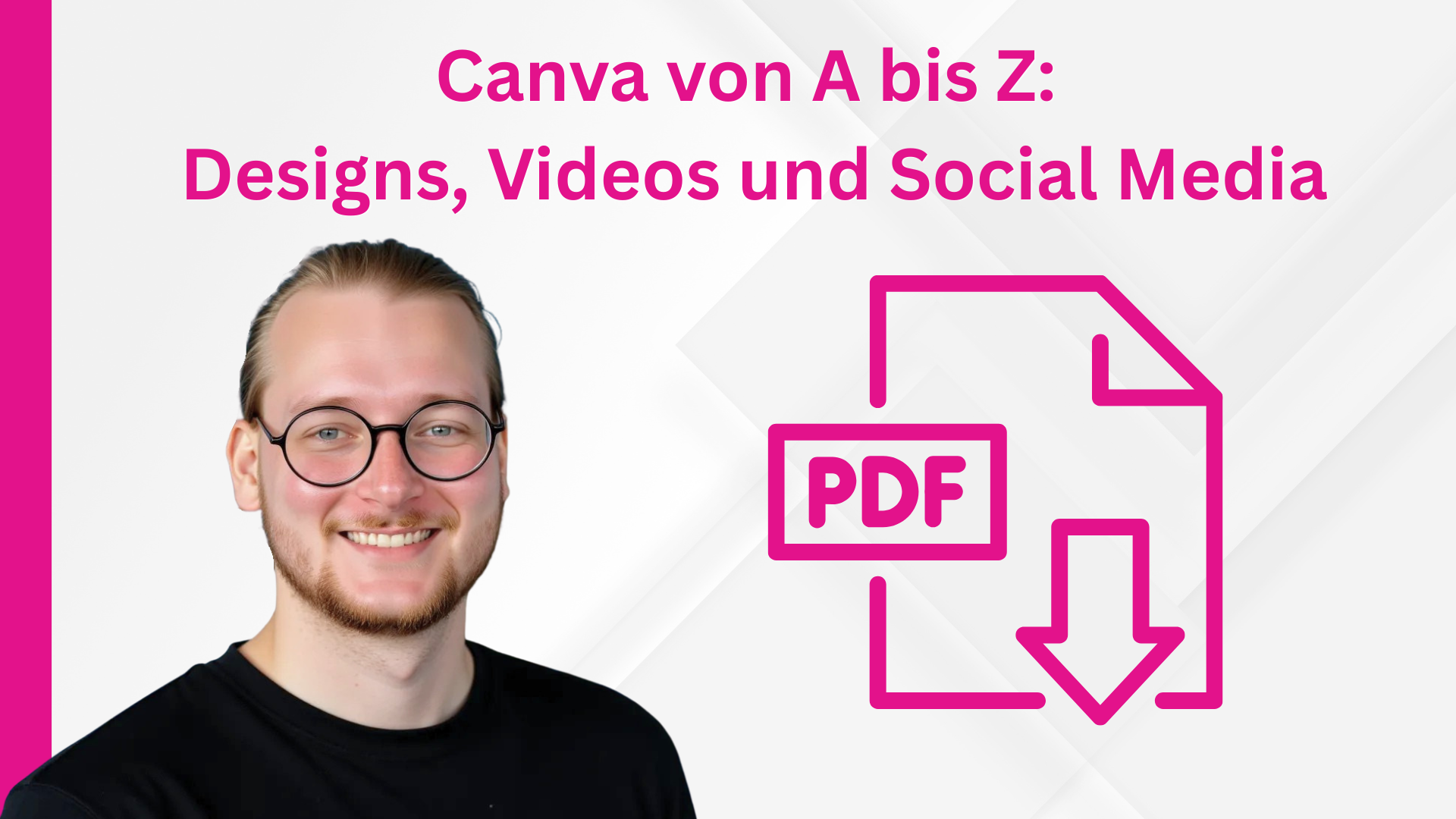 Canva von A bis Z: Designs, Videos und Social Media