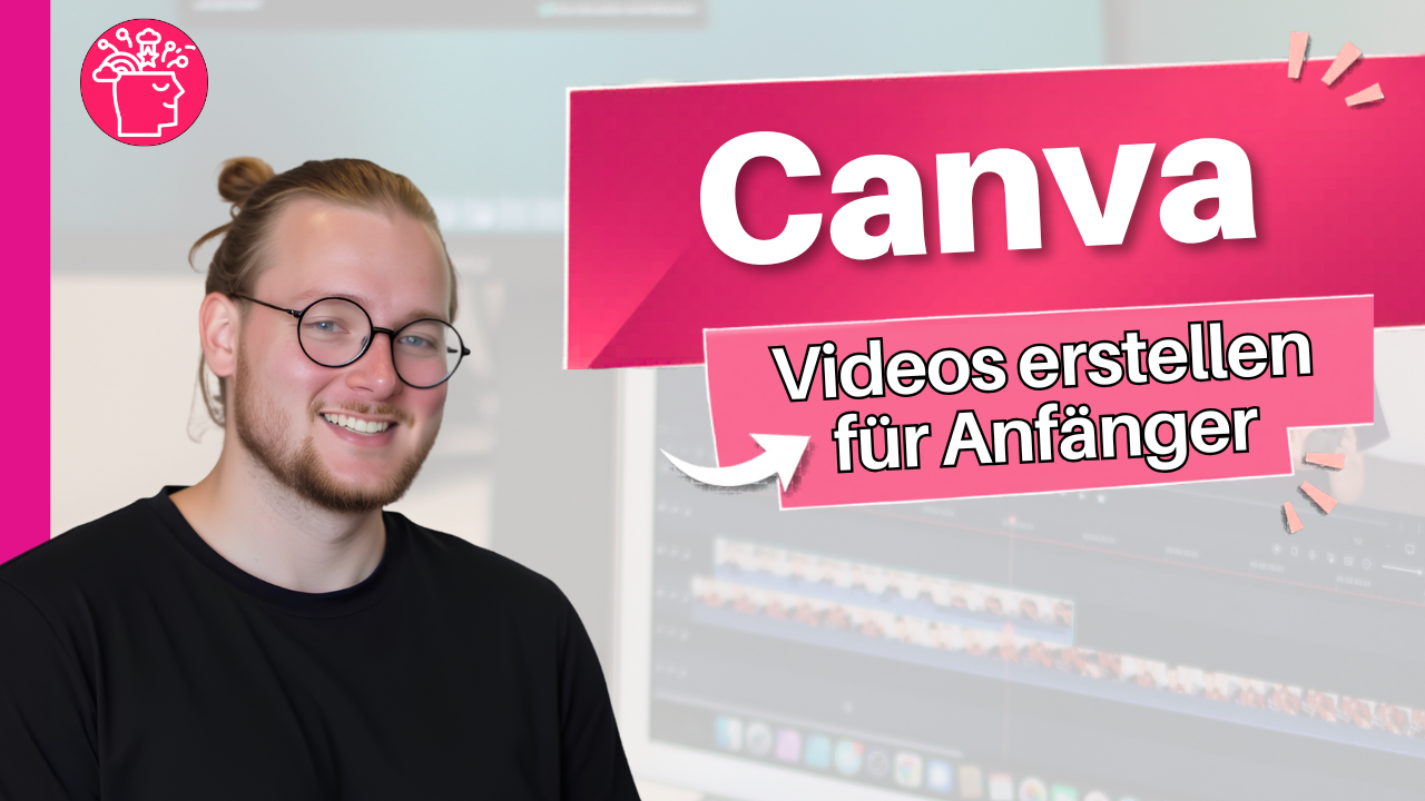 Canva: Videos erstellen für Anfänger