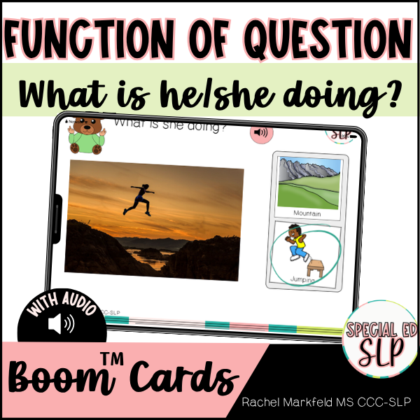 Function of WH Questions Speech Therapy Boom Cards with Picture Choices and ASL.  Target the functional WH-question for "What is he/she doing?" with ASL visual given picture choices with these digital Boom Cards. For speech therapy designed to streng