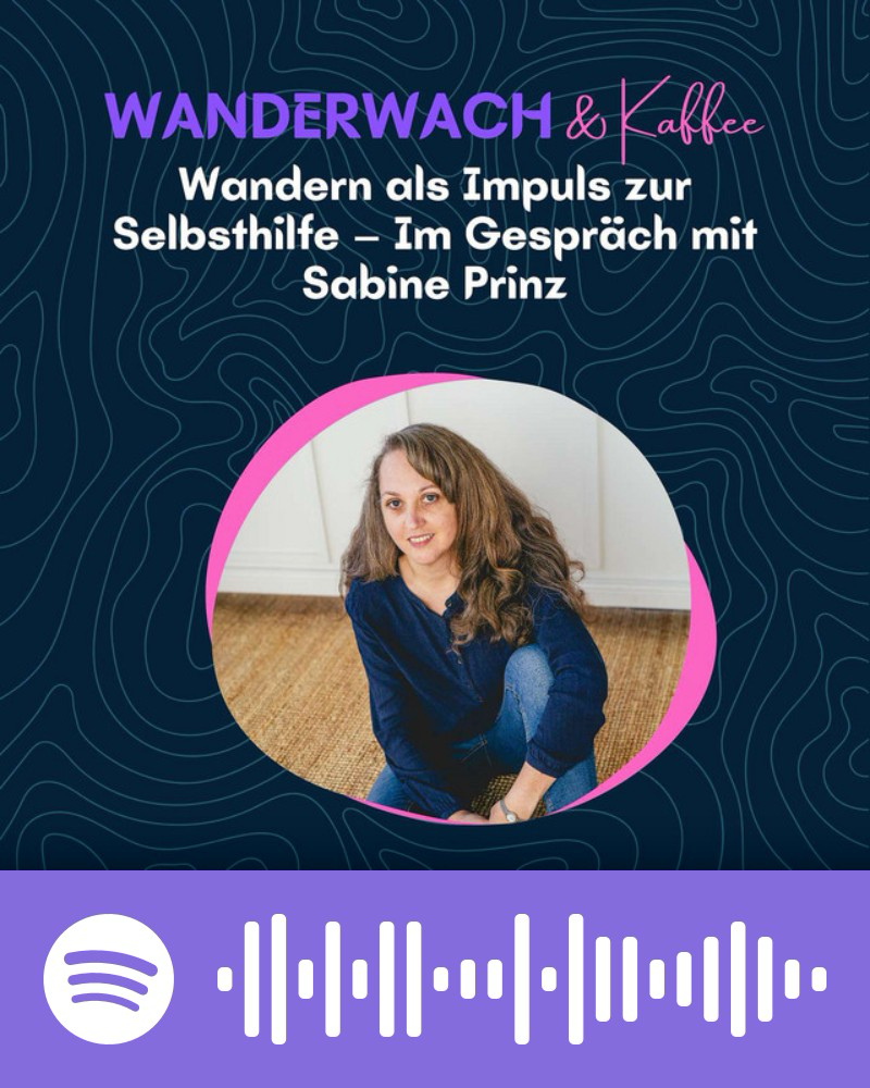 Podcast mit Sabine Prinz von prinzpiration Wanderwach&Kaffee 