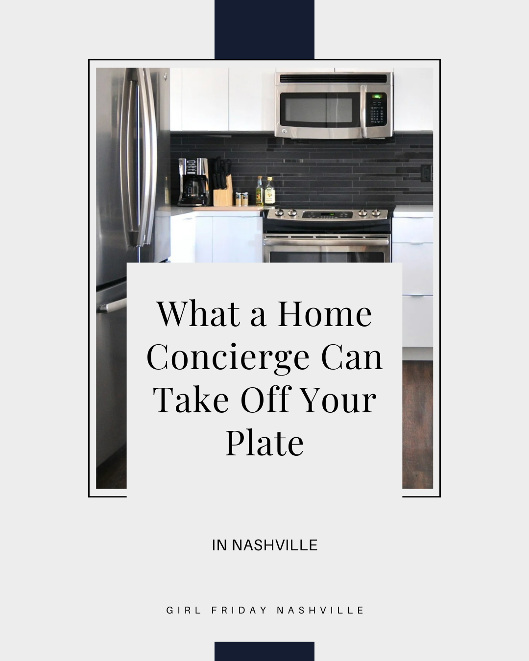 What a Home Concierge Can Take Off Your Plate in Nashville