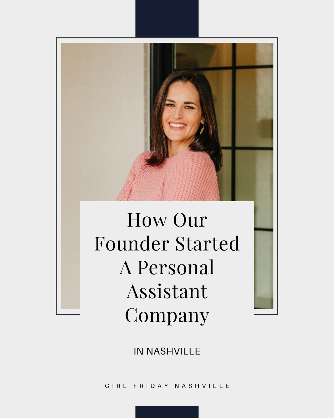 How Our Founder Started A Personal Assistant Company In Nashville 