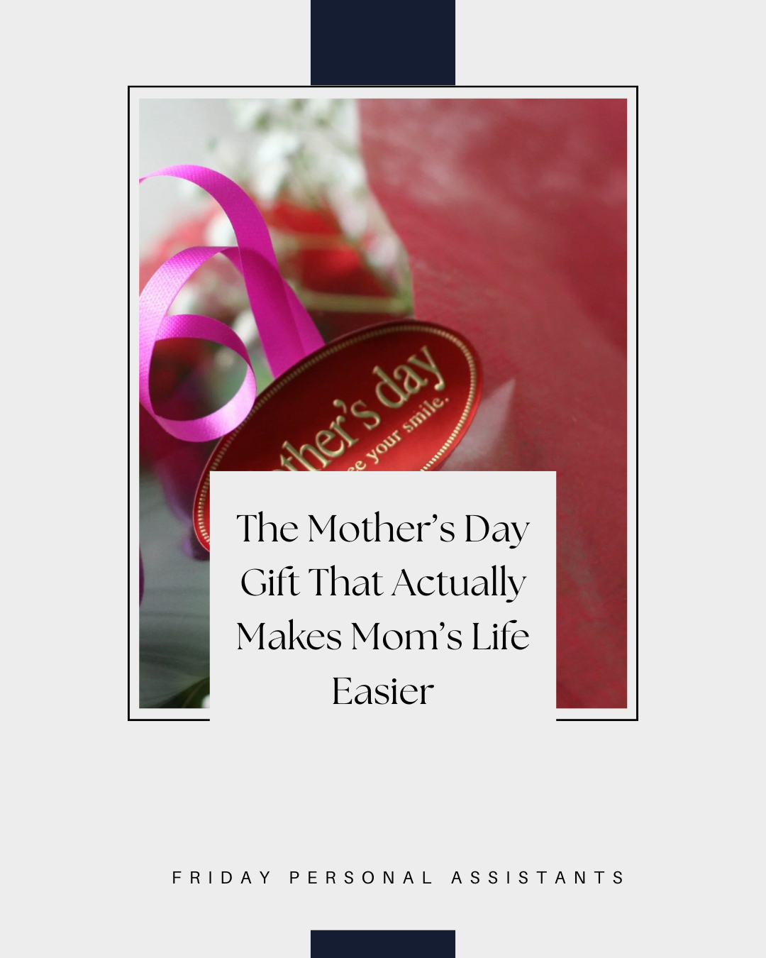 The Mother’s Day Gift That Actually Makes Mom’s Life Easier