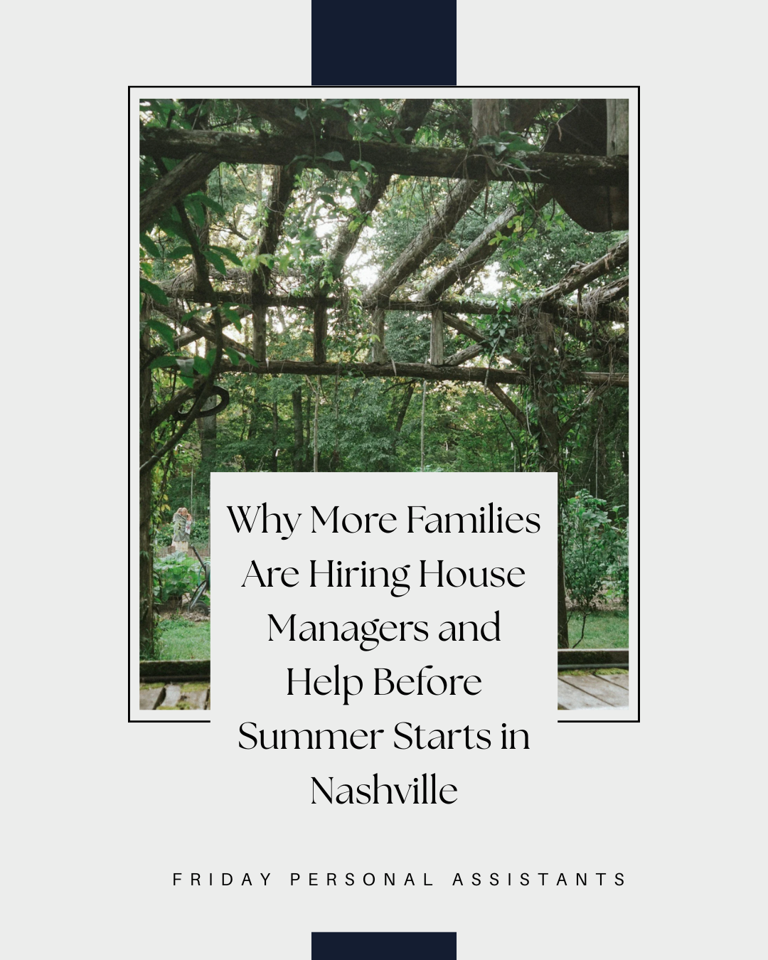 Why More Families Are Hiring House Managers and Help Before Summer Starts in Nashville