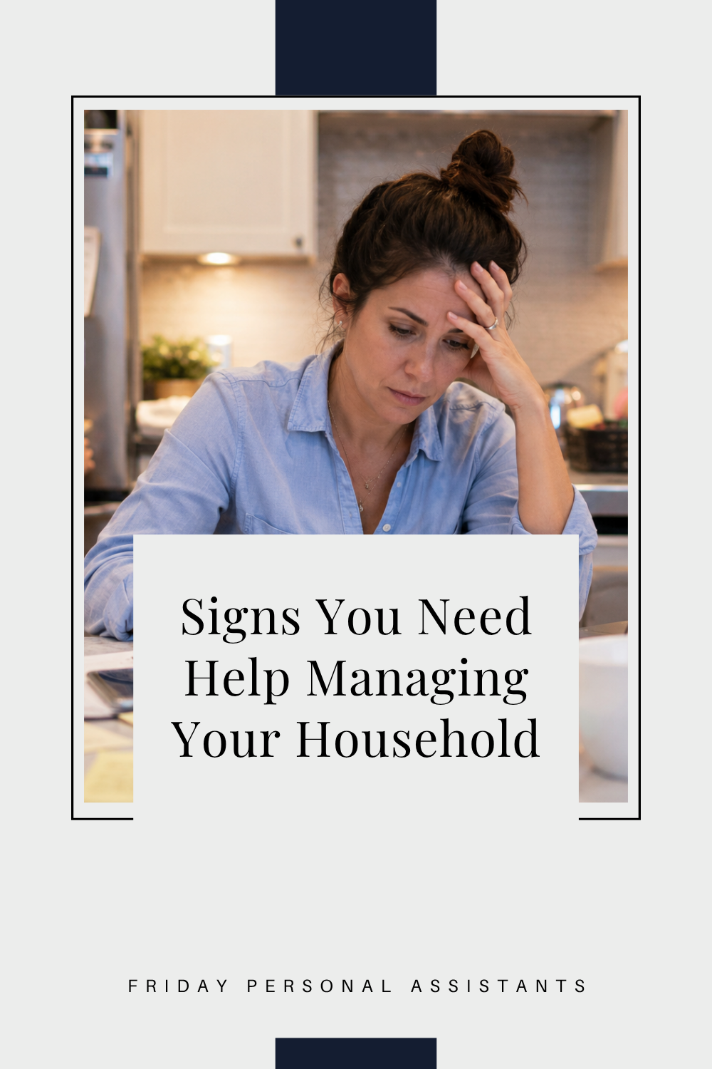 Signs You Need Help Managing Your Household