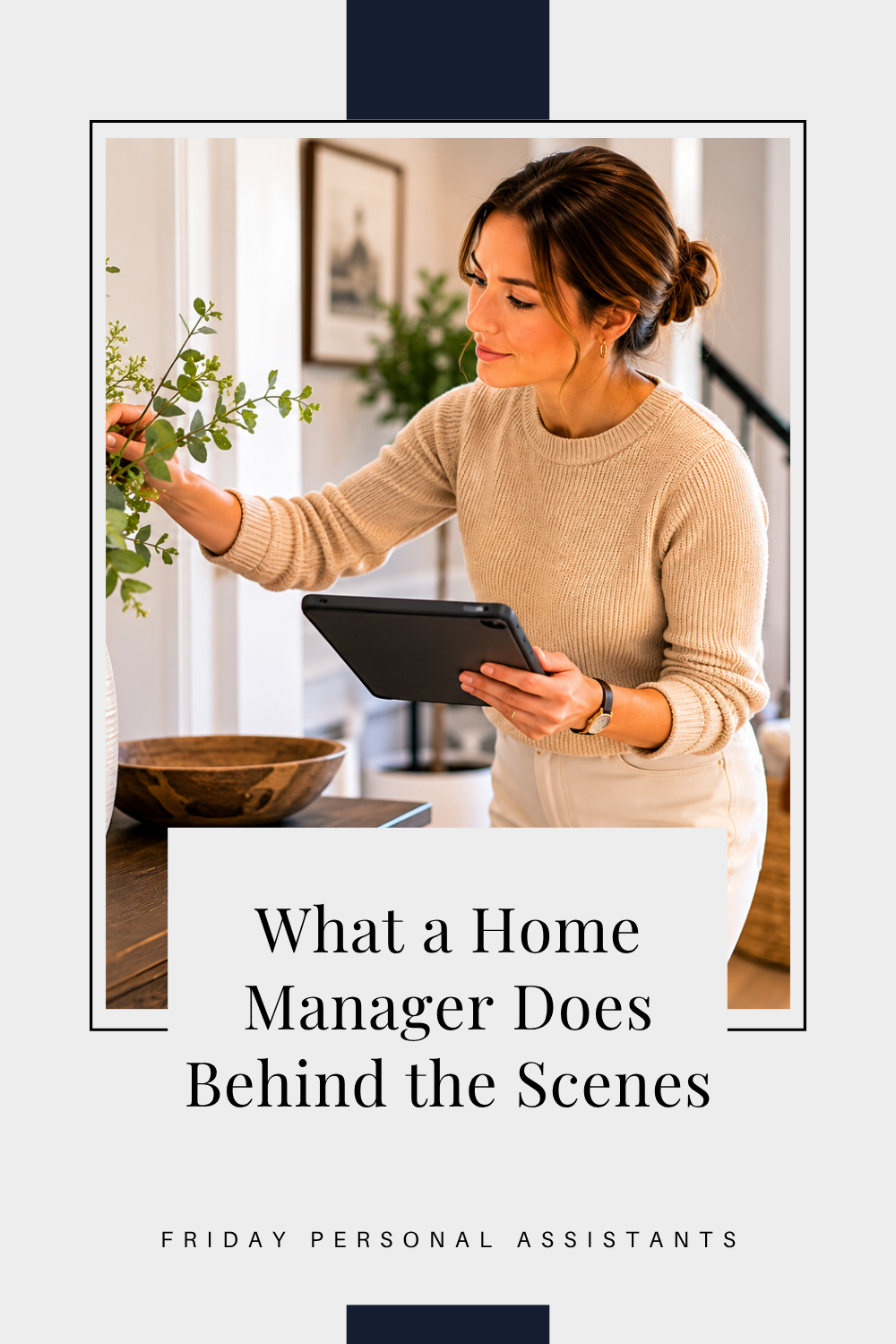 What a Home Manager Does Behind the Scenes