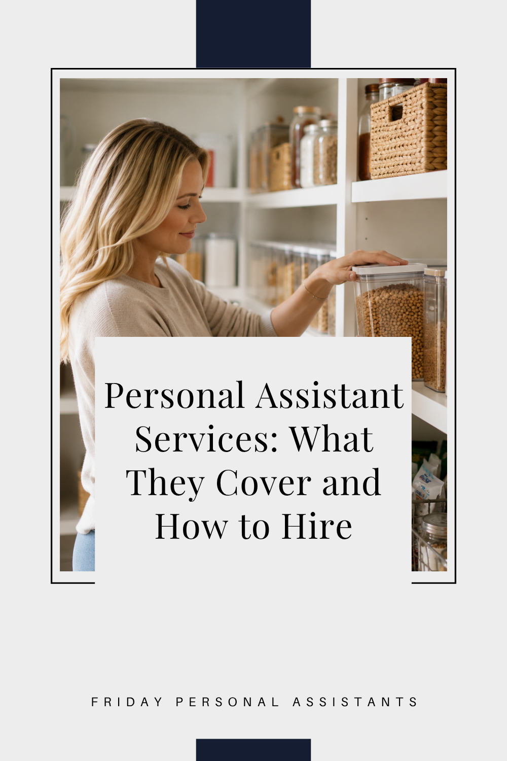 Personal Assistant Services: What They Cover and How to Hire