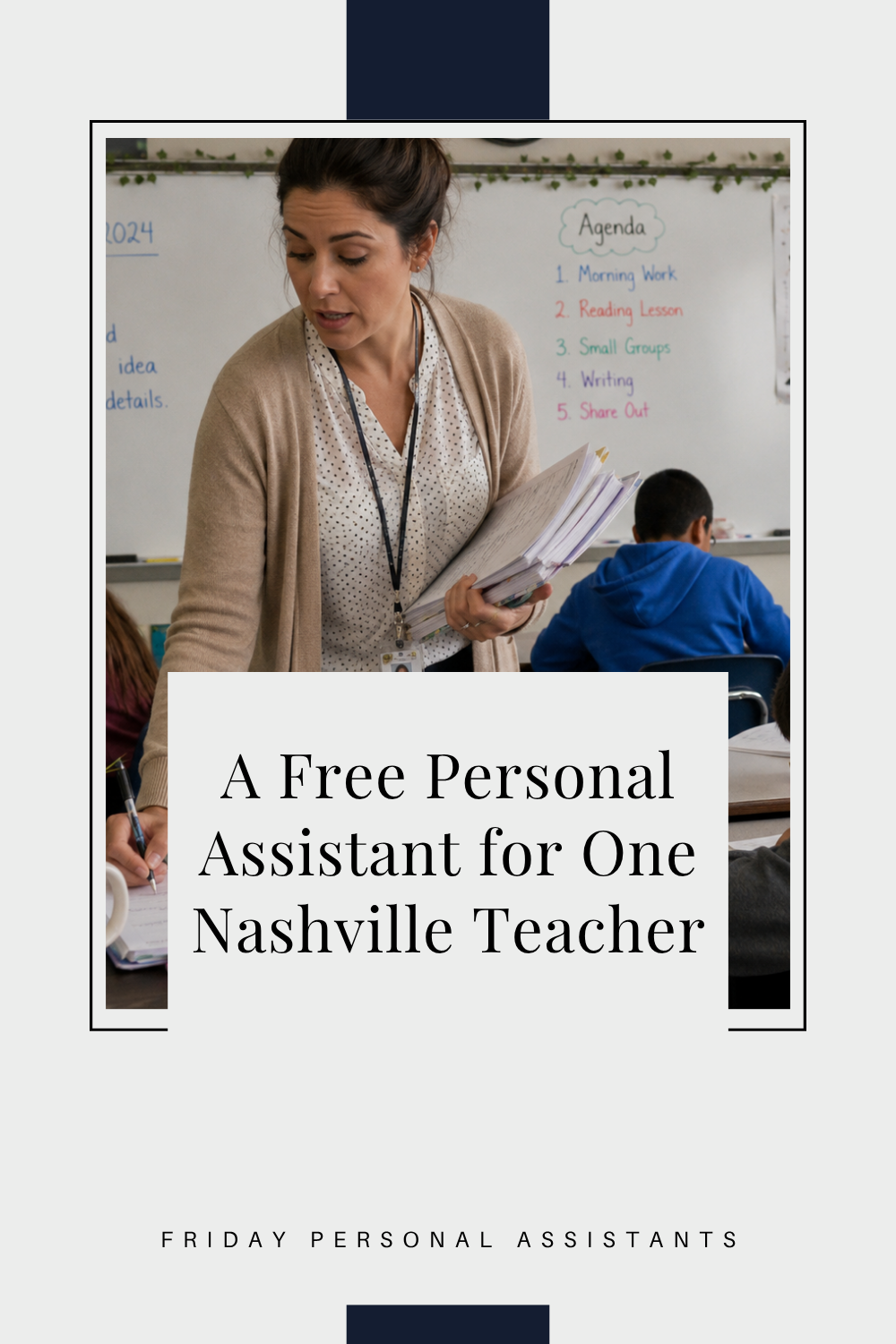 A Free Personal Assistant for One Nashville Teacher: Inside The Extra Hands Project