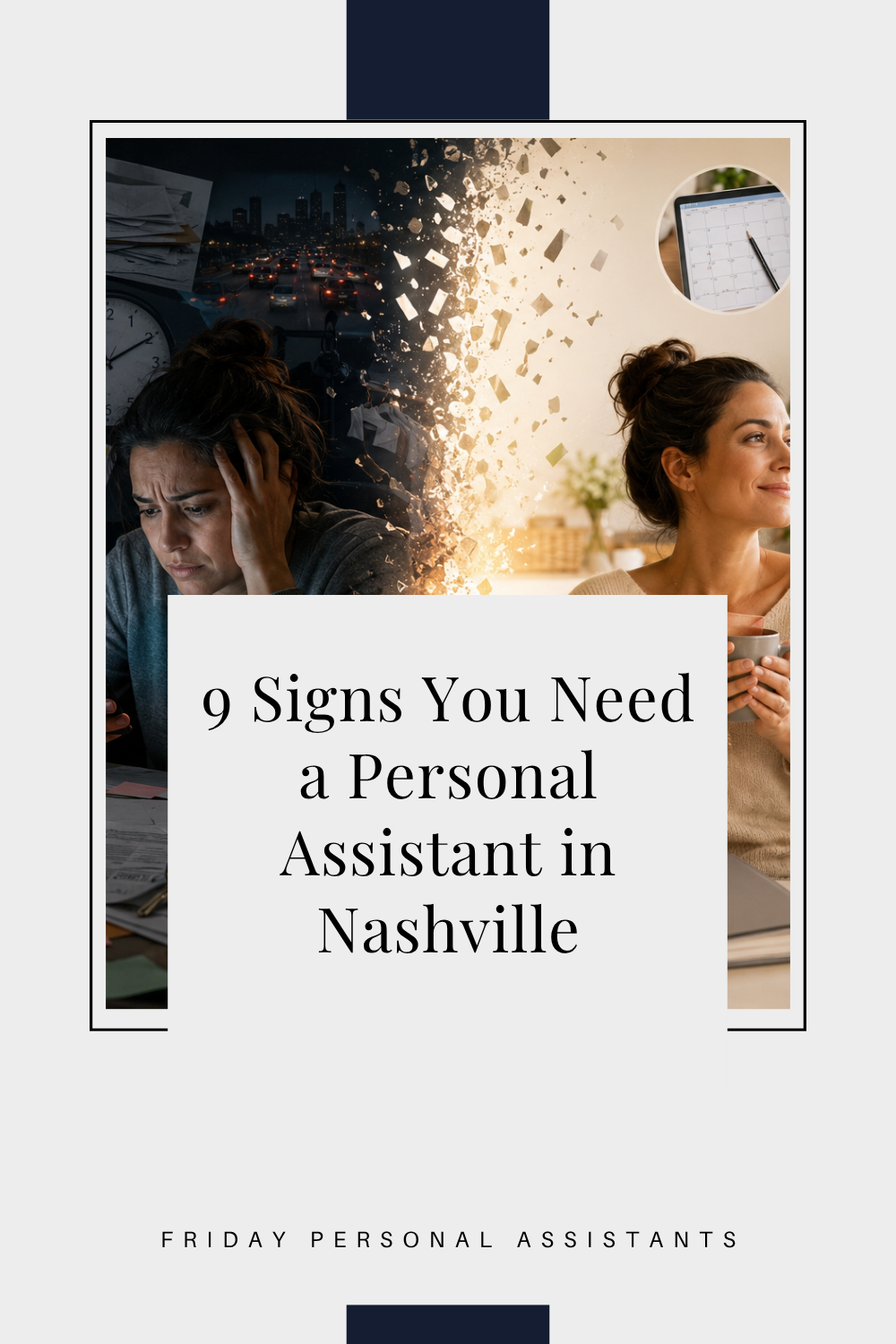 9 Signs You Need a Personal Assistant in Nashville (And What to Do About It)