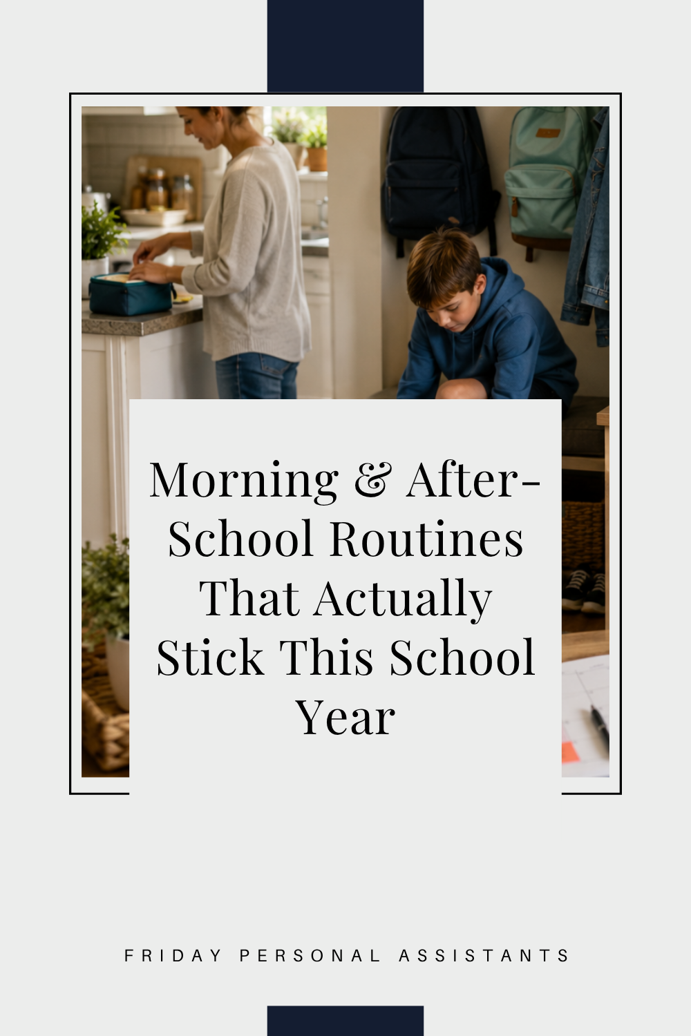 Morning &amp; After-School Routines That Actually Stick This School Year