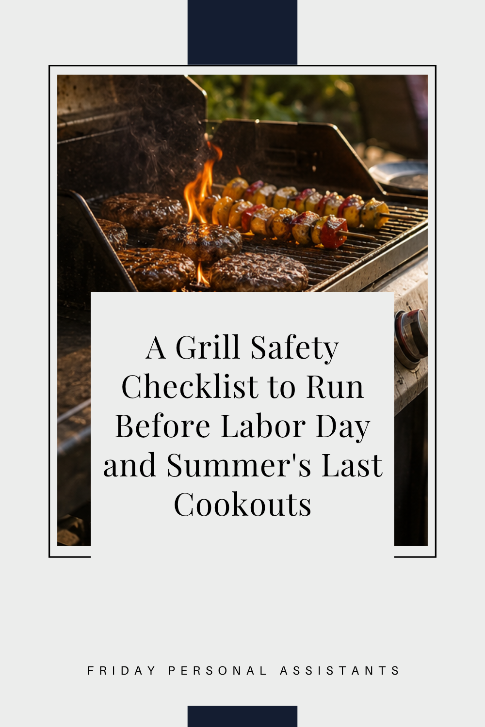 A Grill Safety Checklist to Run Before Labor Day and Summer's Last Cookouts
