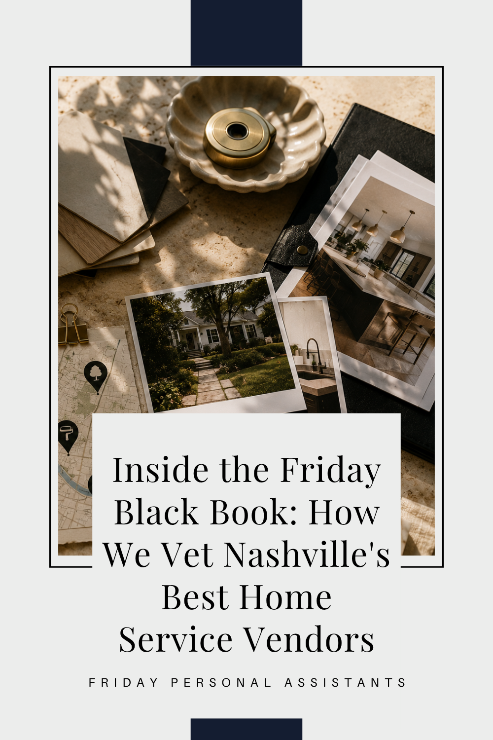Inside the Friday Black Book: How We Vet Nashville's Best Home Service Vendors