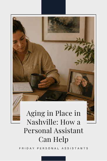 Aging in Place in Nashville: How a Personal Assistant Can Help