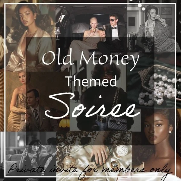 Old Money Themed Soiree