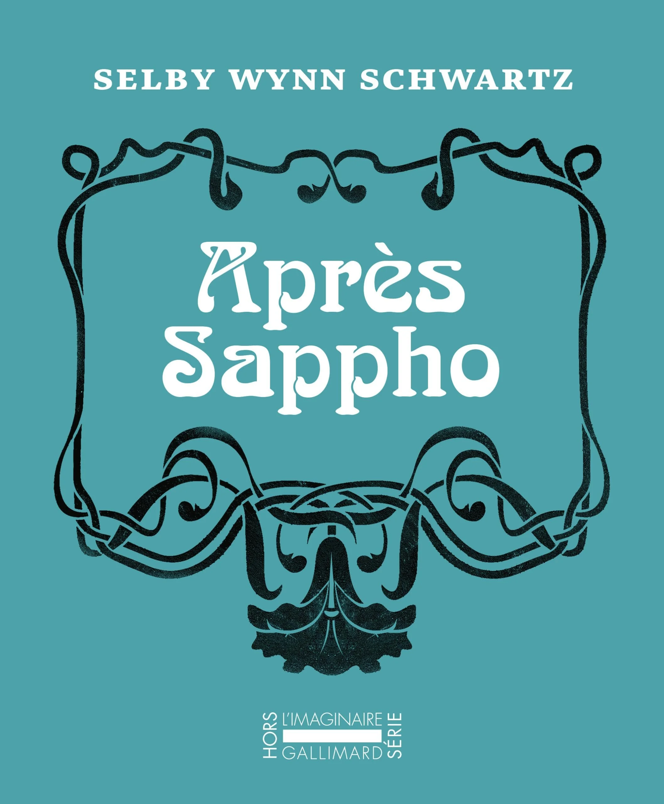 “Après Sappho” de Selby Wynn Schwartz