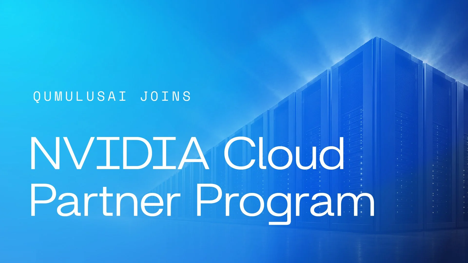QumulusAI Joins the NVIDIA Partner Network as an NVIDIA Cloud Partner