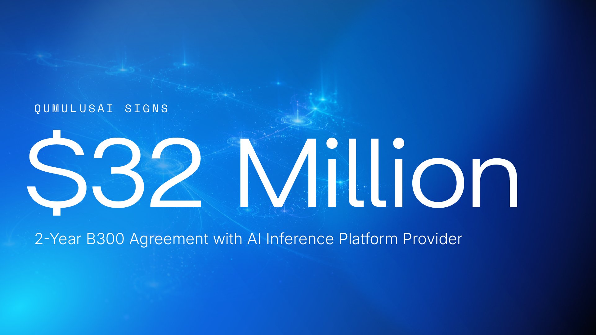 QumulusAI Signs $32 Million, Two-Year NVIDIA Blackwell B300 Agreement With AI Inference Platform Provider