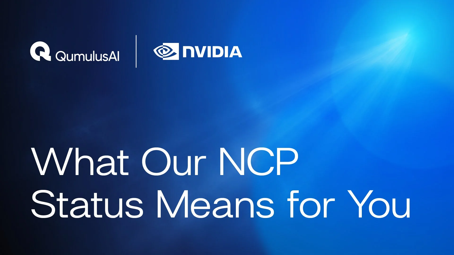 What QumulusAI’s NVIDIA Cloud Partner Status Means for Customers
