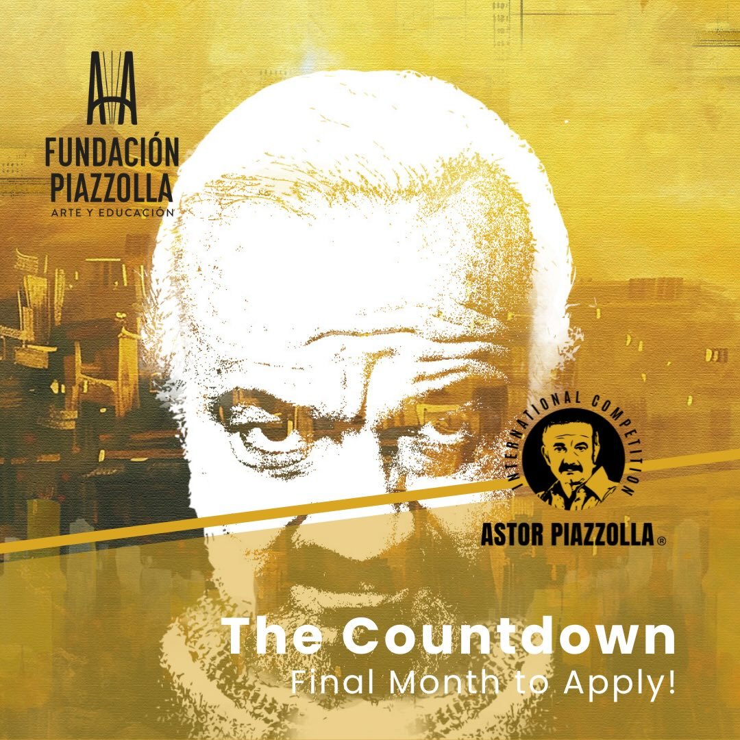 🎶 Final Month to Apply! 🎶
Any age, any instrument, any ensemble, any composer.

We&rsquo;re approaching the final month for applications to the International Competition ASTOR PIAZZOLLA&reg;! 

⏳ Applications are open until January 15, 2025.

Wheth