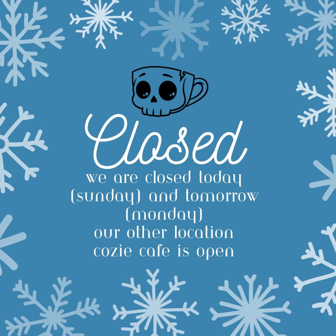 Due to the incoming storm, we are closed today and tomorrow. But our other location also in Fair Lawn is open @cozie_cafe