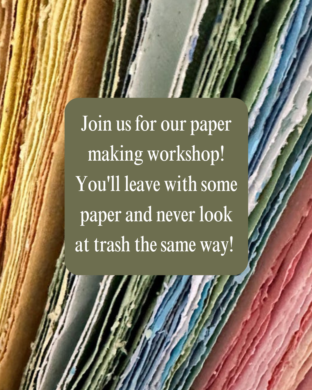 Aug 15 Paper Making and Homemade Journals