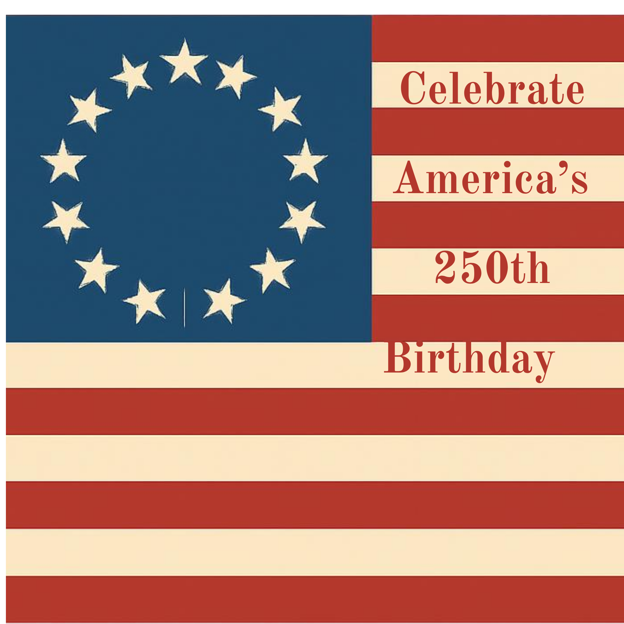 Mark America's 250th Birthday!