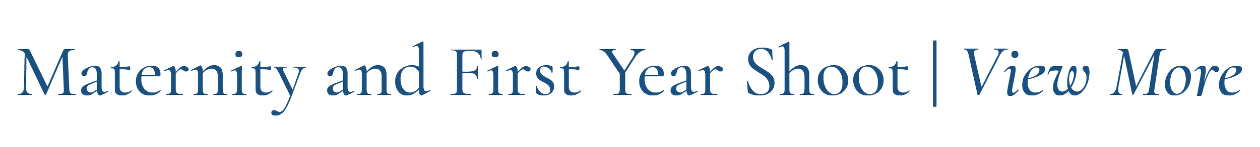 Graphic promoting a maternity and first year baby photo shoot with a 'View More' link