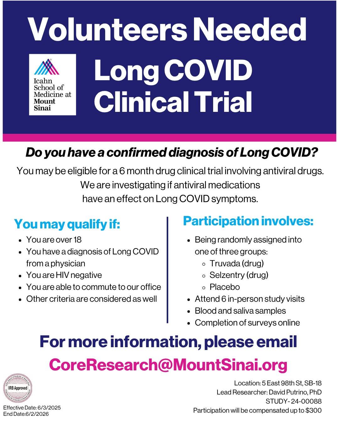Join a study evaluating the potential of two repurposed HIV antivirals to alleviate Long COVID symptoms. The trial lasts 180 days. Email CoreResearch@MountSinai.org for details.