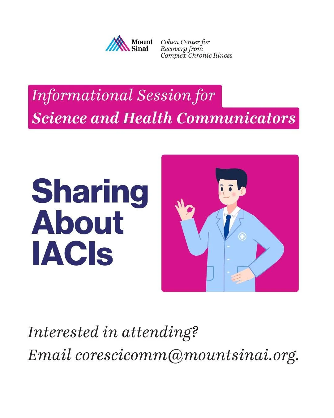 Are you a science or health communicator interested in sharing about infection-associated chronic illnesses? Email corescicomm@mountsinai.org to inquire about our upcoming informational sessions.
