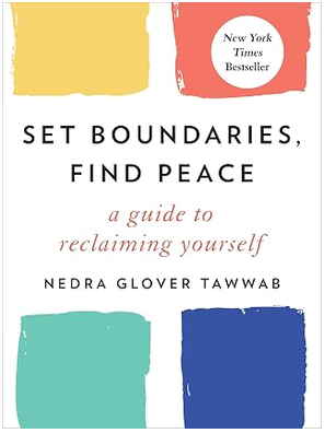 Set Boundaries, Find Peace: A Guide to Reclaiming Yourself