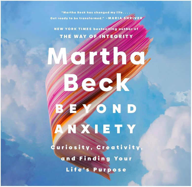 Beyond Anxiety: Curiosity, Creativity, and Finding Your Life's Purpose