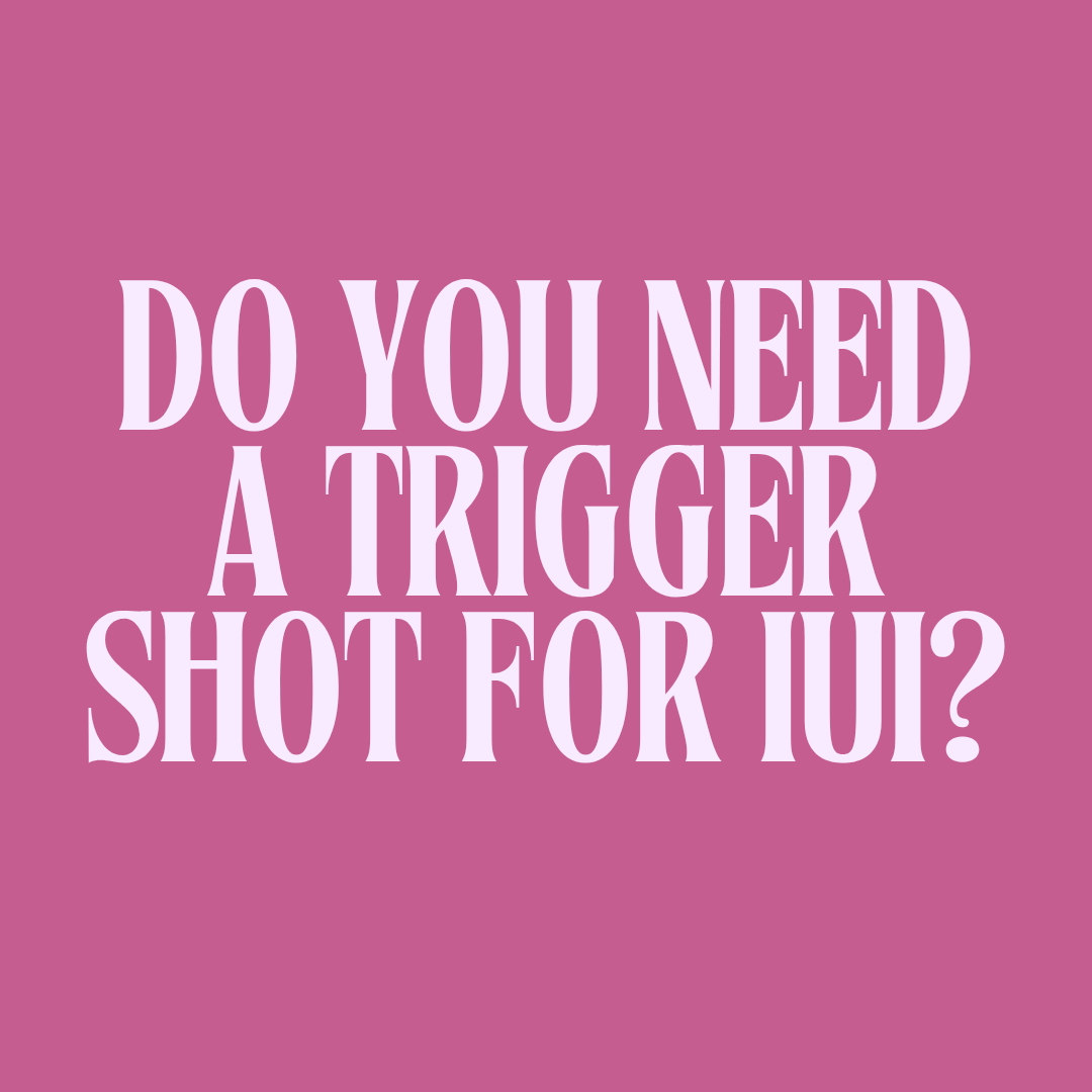 Do You Need a Trigger Shot for IUI? What the Research Actually Shows