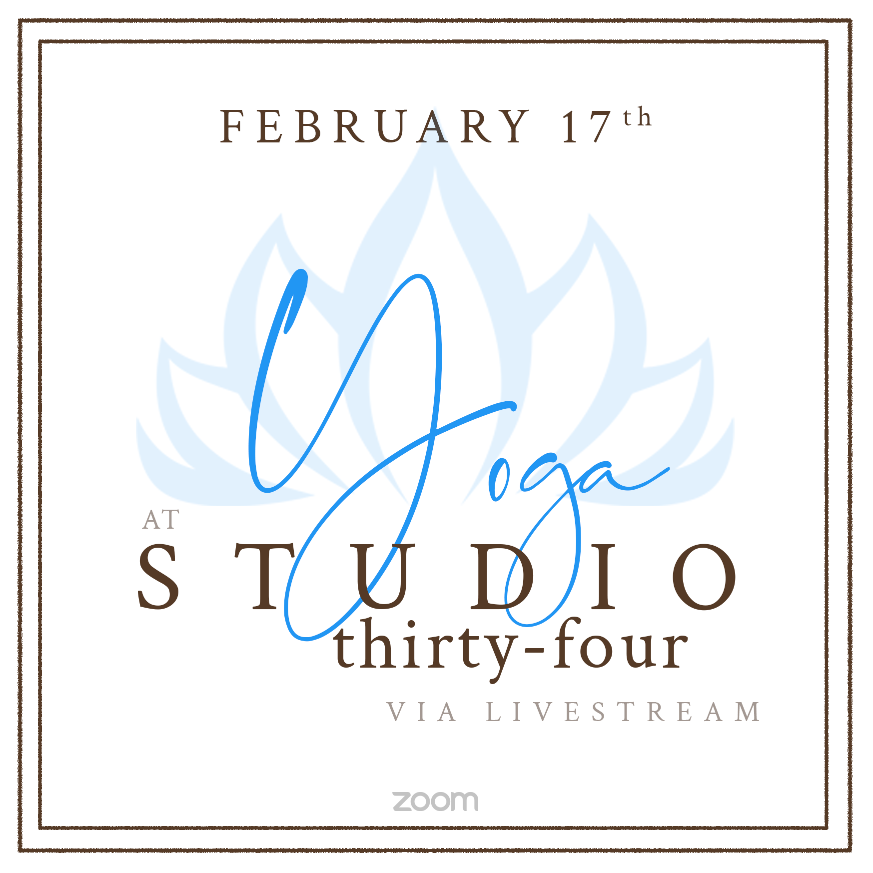 February 17 Yoga at Studio 34 Zoom Class