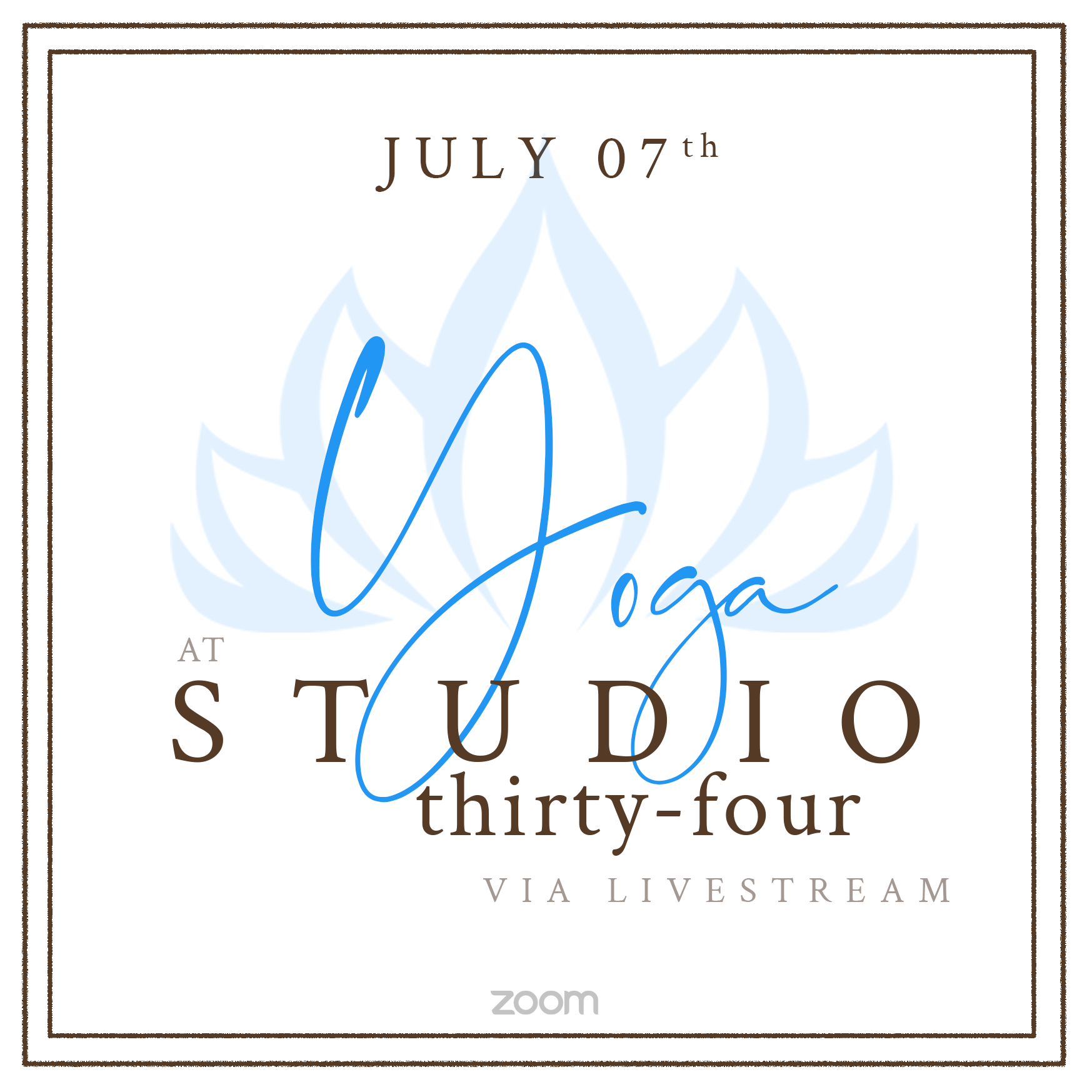 July 07 Yoga at Studio 34 Zoom Class