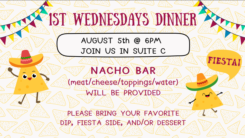 1st Wednesday Potluck- Nacho Bar