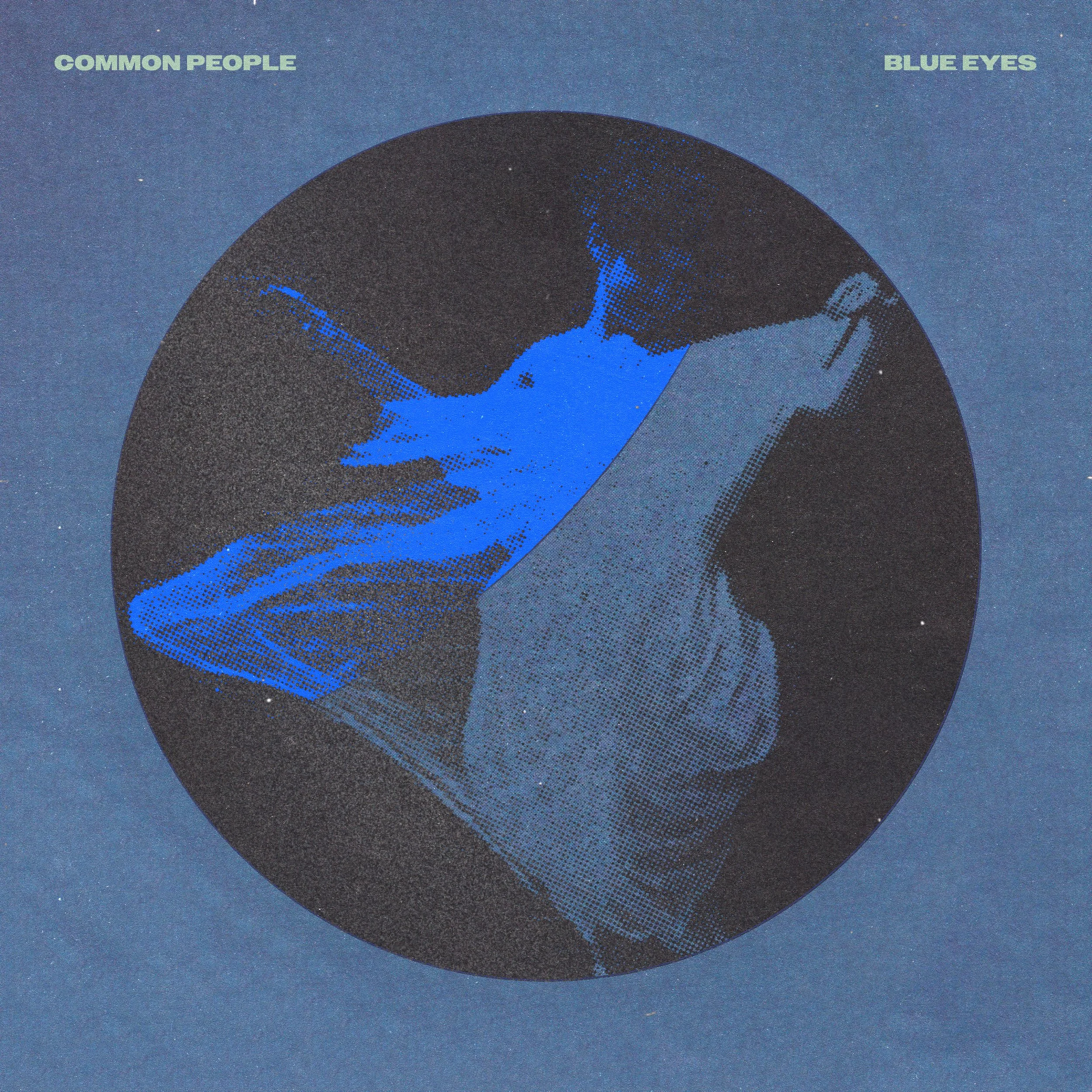 Common People →
“Blue Eyes”