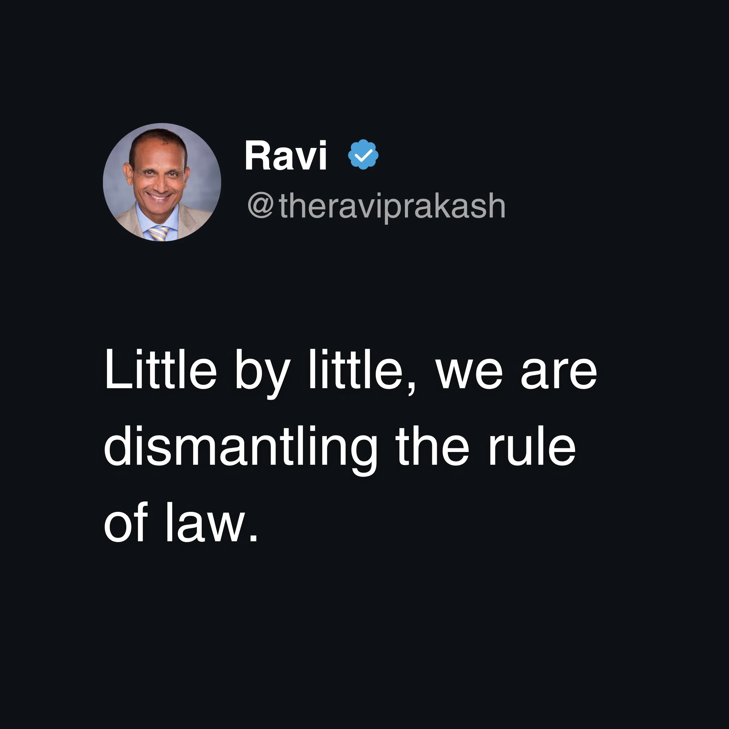 Are we Dismantling The Rule Of Law…