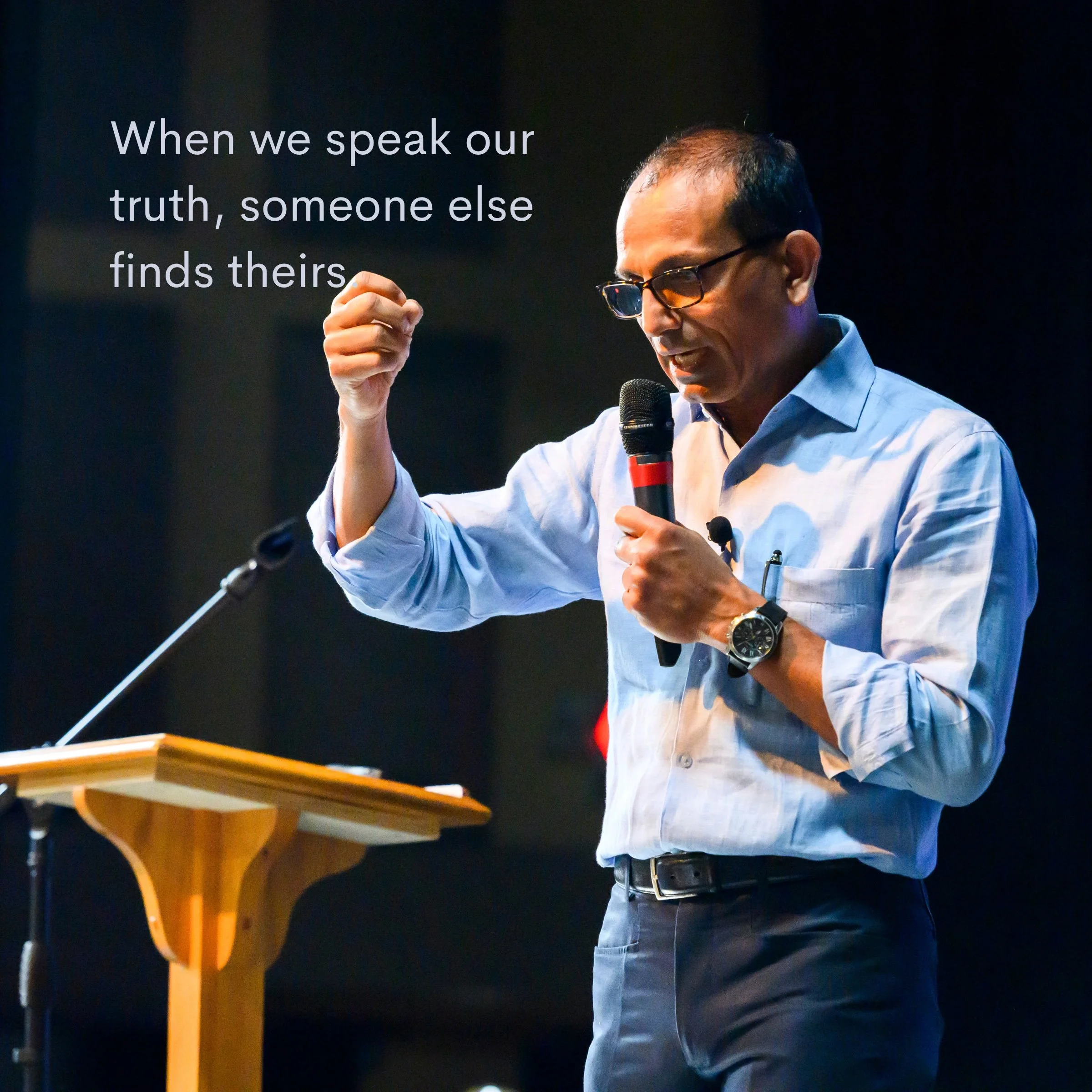 When We Speak Our Truth, Someone Else Finds Theirs.