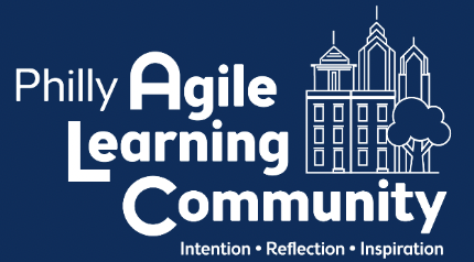 Logo for Philly Agile Learning Community featuring stylized city buildings and a tree, with text about intention, reflection, and inspiration.