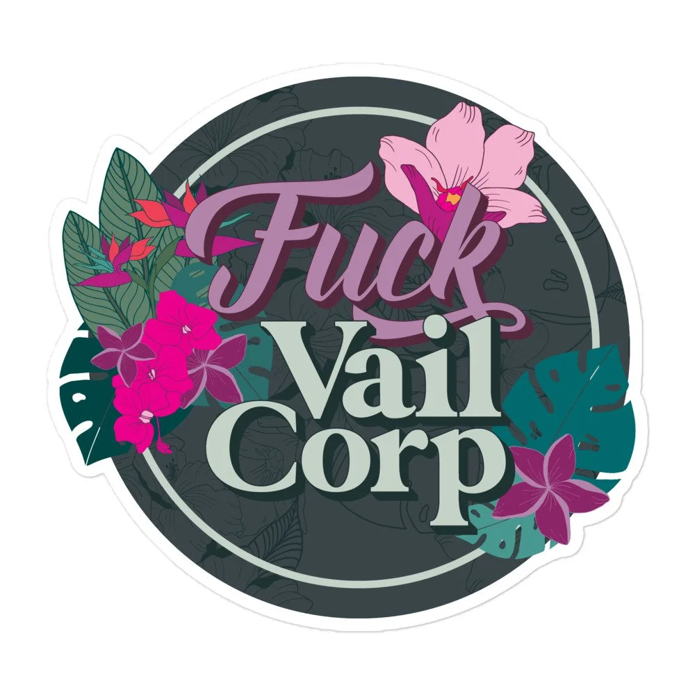 Fuck Vail Corp