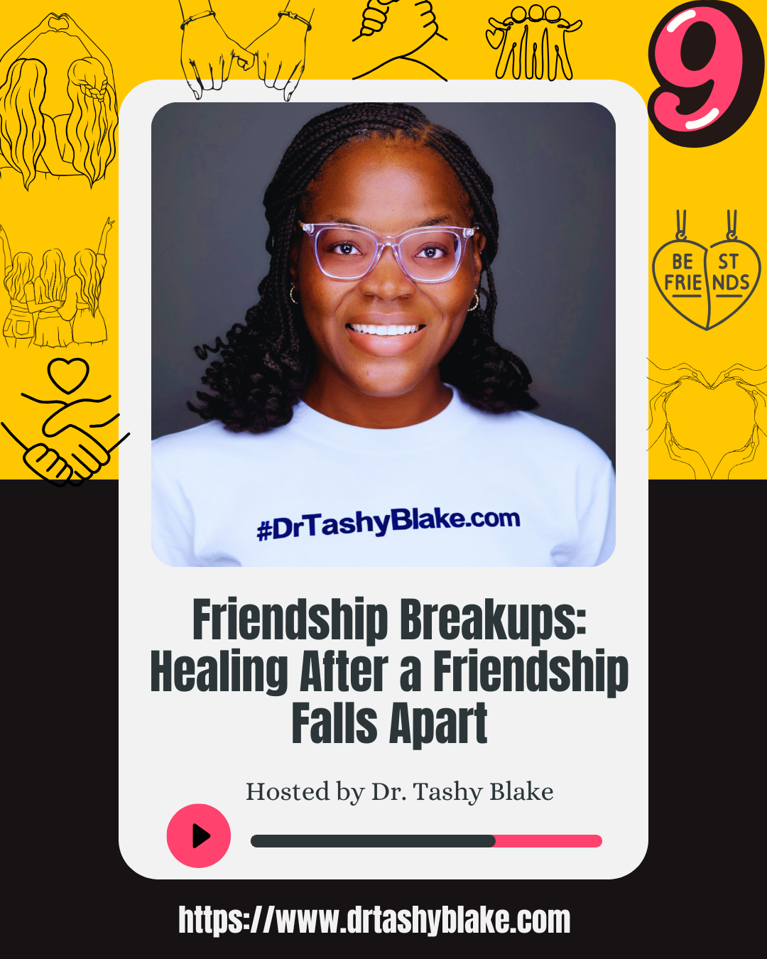 Ep 9: Friendship Breakups: Healing After a Friendship Falls Apart