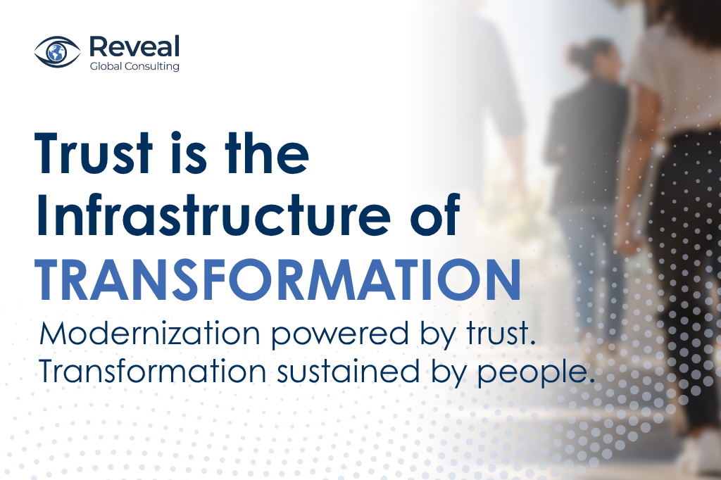 Trust Is the Infrastructure of Transformation