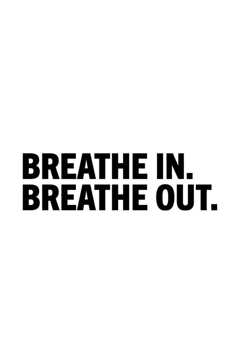 "Breathe In. Breathe Out." text on white background.