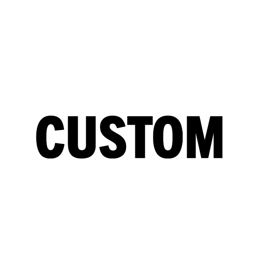 CUSTOM