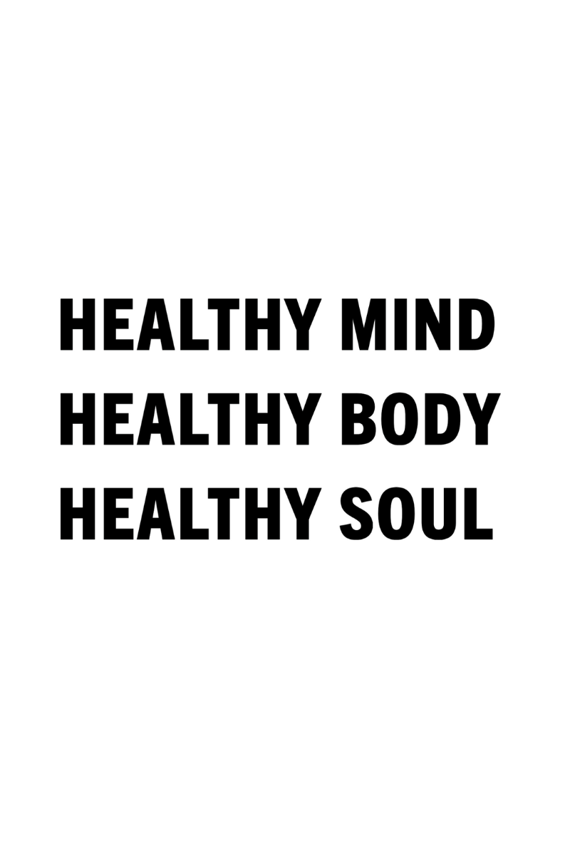 HEALTHY MIND, BODY, SOUL