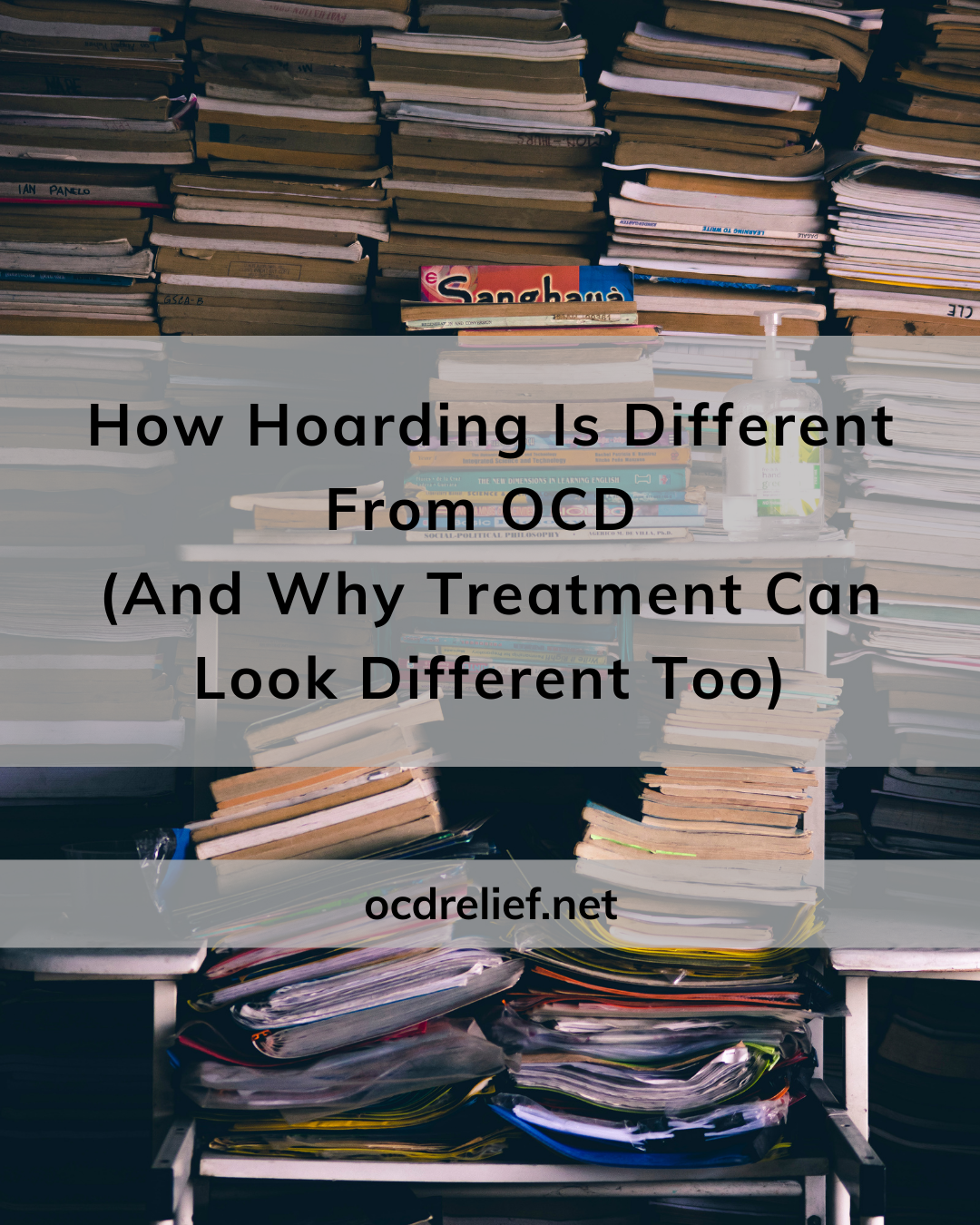 How Hoarding Is Different From OCD (And Why Treatment Can Look Different Too)