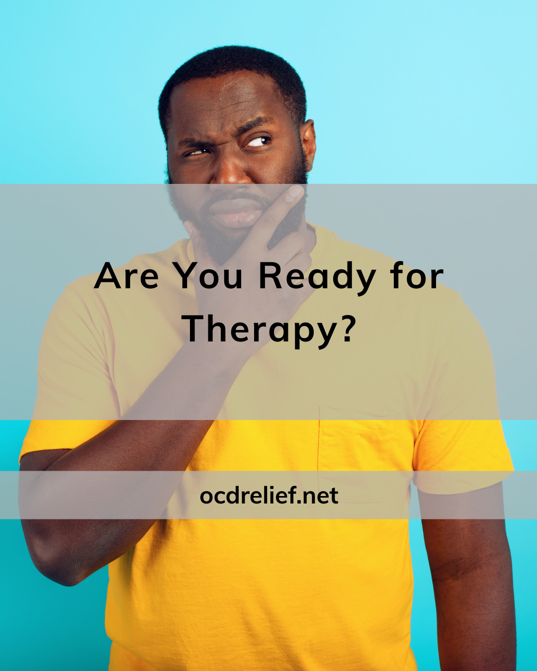 Are You Ready for Therapy?