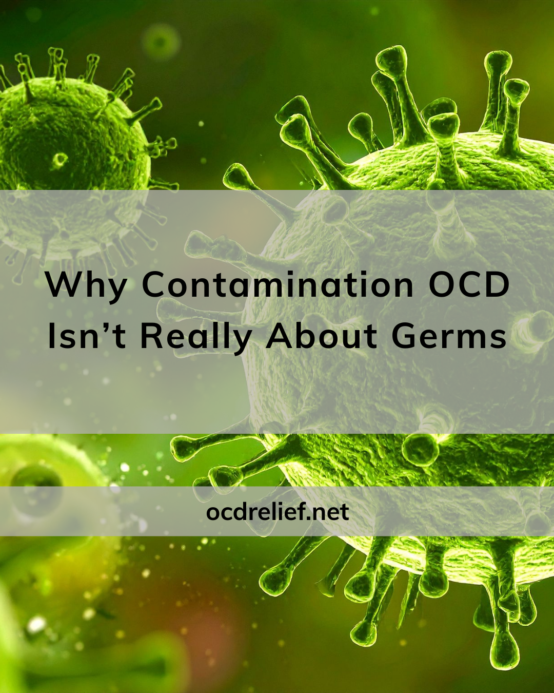 Why Contamination OCD Isn’t Really About Germs 